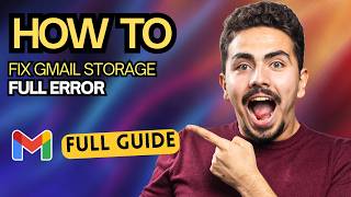 How to Fix Gmail Storage Full Error [2026 Full Guide]