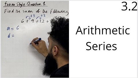 Edexcel A Level Maths: 3.2 Arithmetic Series