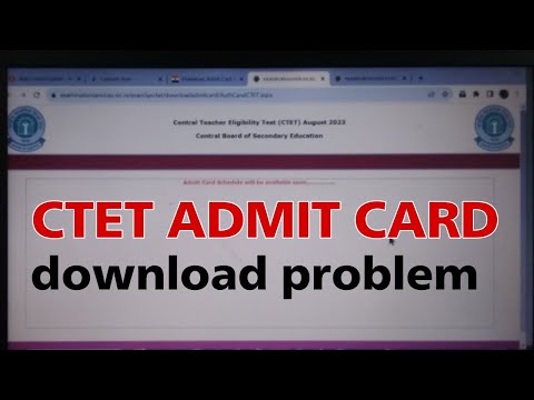 CTET admit card release download problem solution