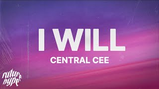 Central Cee - I Will Lyrics