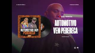 AUTOMOTIVO VEM PERERECA - MC GW E DJ MILLER
