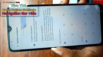 vivo y16 navigation bar | Vivo y16 back button settings