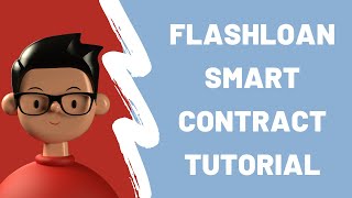 Flashloan Tutorial - Create a basic flashloan smart contract