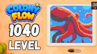 Colony flow Level 1040 Walkthrough Solution
