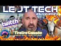  le jt tech  replay twitch 25022024