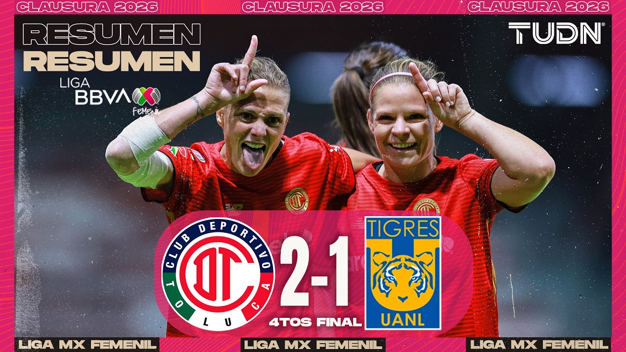 RESUMEN Y GOLES - Toluca vs Tigres | Liga MX Femenil - Cuartos de Final ...