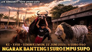NGARAK BANTENG 1 SURO EMPU SUPO 2026 PANGGUNG KEHORMATAN LIVE SONGGORITI KOTA WISATA BATU