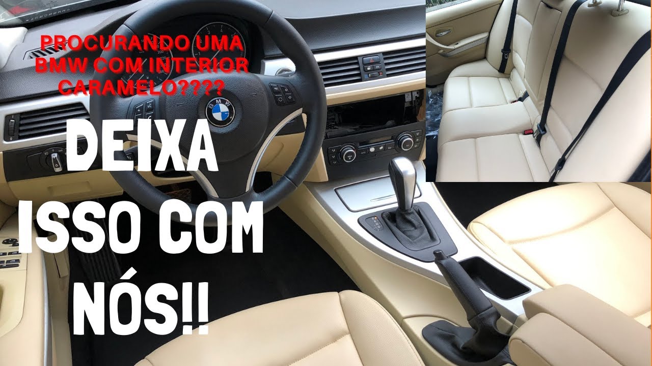 QUER UMA BMW COM INTERIOR BEGE CARAMELO PODE DEIXAR QUE ESSA PARTE quer-uma-bmw-com-interior-bege-caramelo-pode-deixar-que-essa-parte