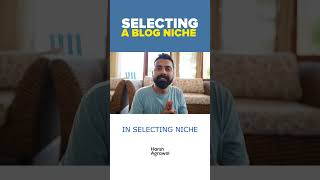 Selecting a Blog Niche 💻 #shorts