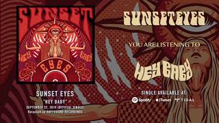 Download Lagu Sunset Eyes - Hey Baby MP3 Download Lagu Sunset Eyes - Hey Baby MP3