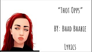 BHAD BHABIE - "Thot Opps (Clout Drop) & Bout That (LYRICS)