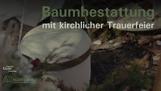 Baumbestattung Im Klosterwald Bludesch - Kirchliche Trauerfeier