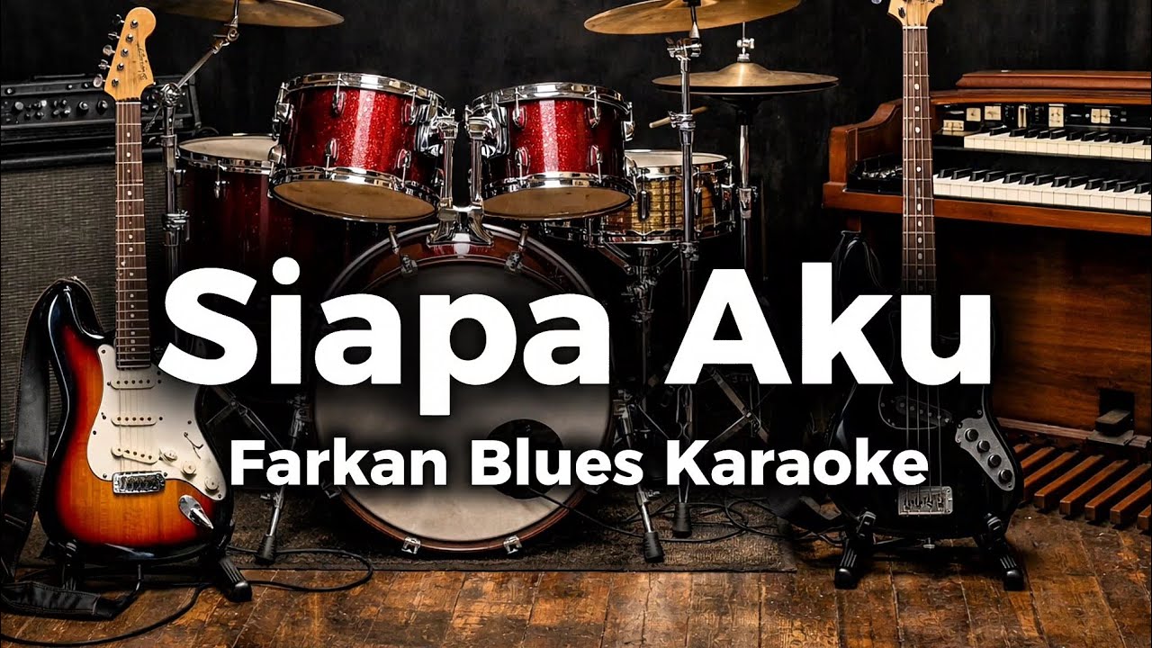 Siapa Aku — Deddy Stanzah | Ai Farkan Blues Karaoke