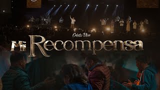 Vignette de la vidéo "Mi Recompensa | En Vivo | Cristo Vive Saltillo"