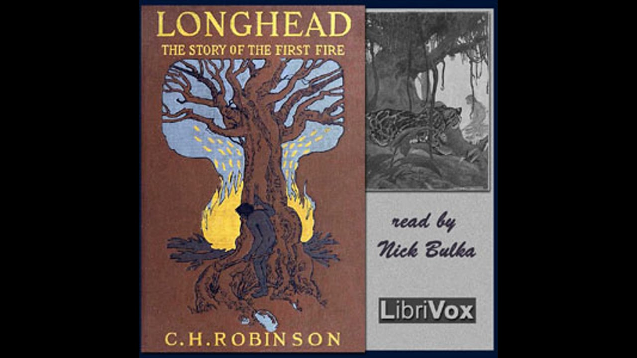 Longhead: The Story of the First Fire - C. H. Robinson