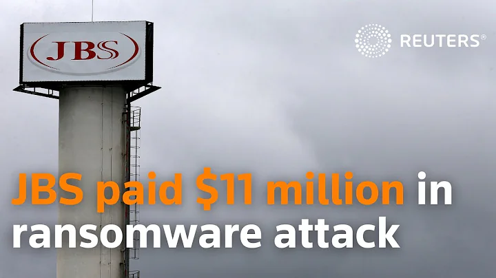 JBS paid equivalent of $11 million in ransomware attack