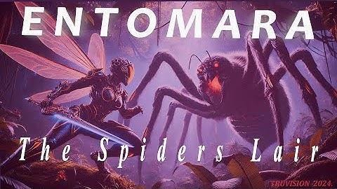 Entomara Ep 1: The Spiders Lair - SciFi Short Story by Truvision