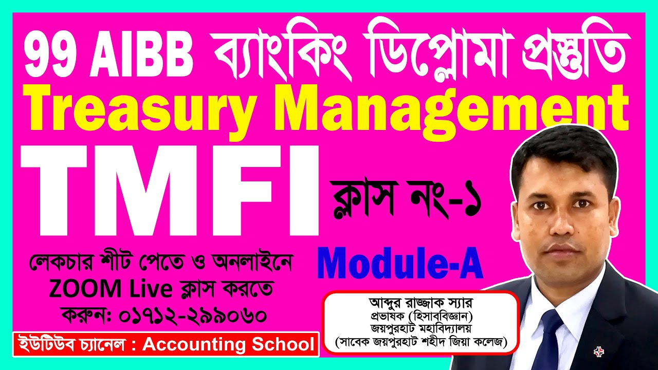 99th Banking Diploma Preparation | AIBB | Treasury Management | TMFI ...
