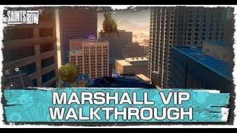 Saints Row 2022 (Part -24) BOUNTY Mission [TARGET: MARSHALL VIP] Full HD