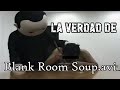 La Verdad De Blank Room Soup.avi (Torture Soup)