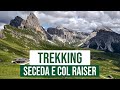 Seceda e Col Raiser - Escursione nel Puez-Odle