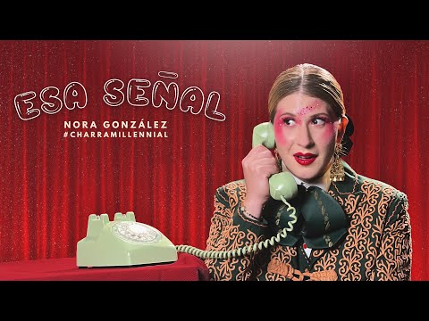 Nora González - Esa Señal (Video Oficial)