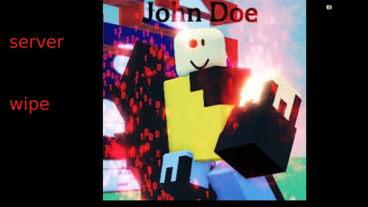 forsaken john doe serverwipe (script builder) - YouTube