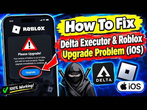 How to Fix Delta Executor & Roblox Upgrade Problem on iOS (2026) 🔥 | Roblox iOS Update Fix