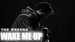 The Weeknd - Wake Me Up| After Hours Til Dawn Tour [Mike Dean Concept]