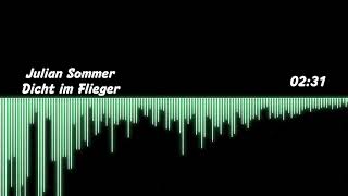 Julian Sommer - Dicht im Flieger [Bass Boosted]