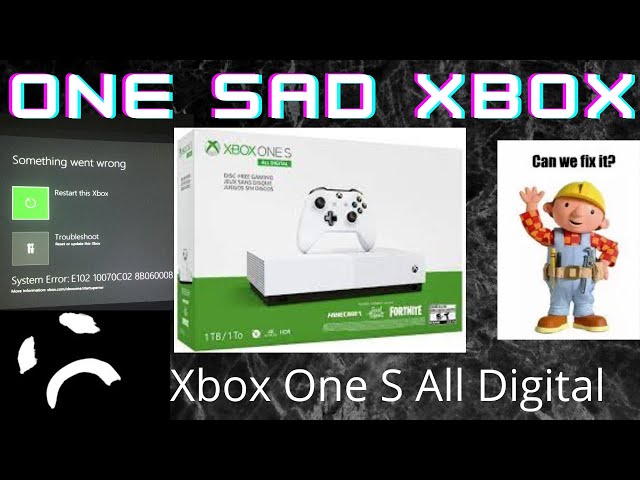 I've got an Xbox One S all digital edition, was receiving error