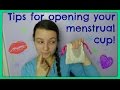 Tips for getting your menstrual cup open!