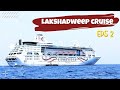 Most luxurious cruise of india  cordelia cruises lakshadweep travel vlog  cruise vlog lakshadweep