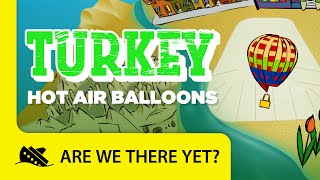 Turkey: Hot Air Balloons  Travel Kids in Asia