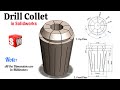 Collet Design in 07 Minutes - Solidworks for Machinists