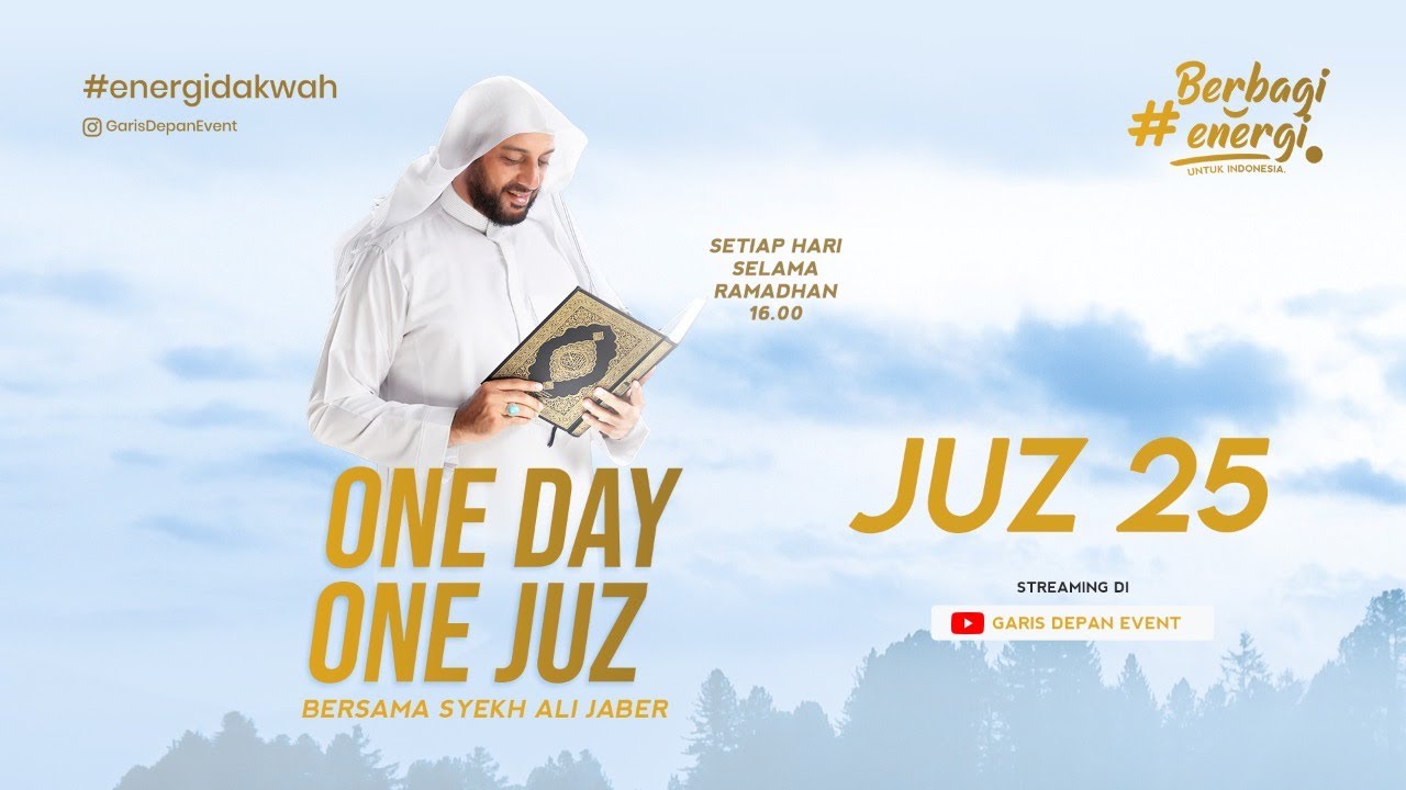 JUZ 25 - SYEKH ALI JABER | ONE DAY ONE JUZ | RAMADHAN 1441H