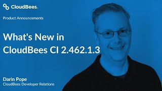 What’s New in CloudBees CI 2.462.1.3