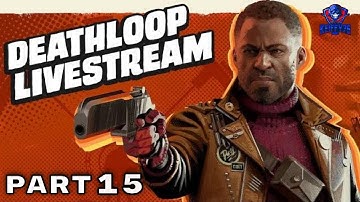 DEATHLOOP PS5 Walkthrough Gameplay Part 15 - (PlayStation 5 FULL GAME)