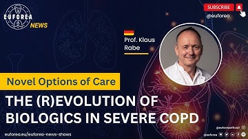 The (R)Evolution of Biologics in Severe COPD - Novel Options of Care
