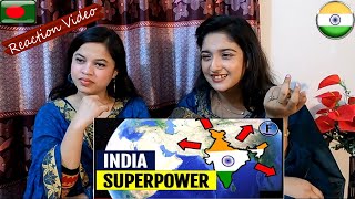 India - Future Global Superpower | Bangladeshi Girls Reaction