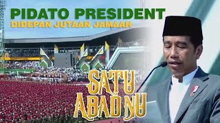 FULL PIDATO JOKOWI 1 ABAD NAHDLATUL ULAMA