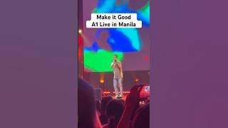 Make it Good- A1 | A1 LIVE in Manila #A1 #a1twentyfive