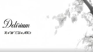 Delirium - R4W &amp; LU4AK3 - (Official Audio)