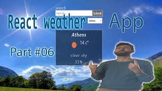 Full React weather app part #06 final. Update