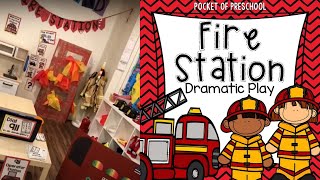 Fire Station Dramatic Play