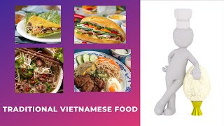 Top 10 Traditional Vietnamese Food You Must Try While In Vietnam (Traditional foods in the world)