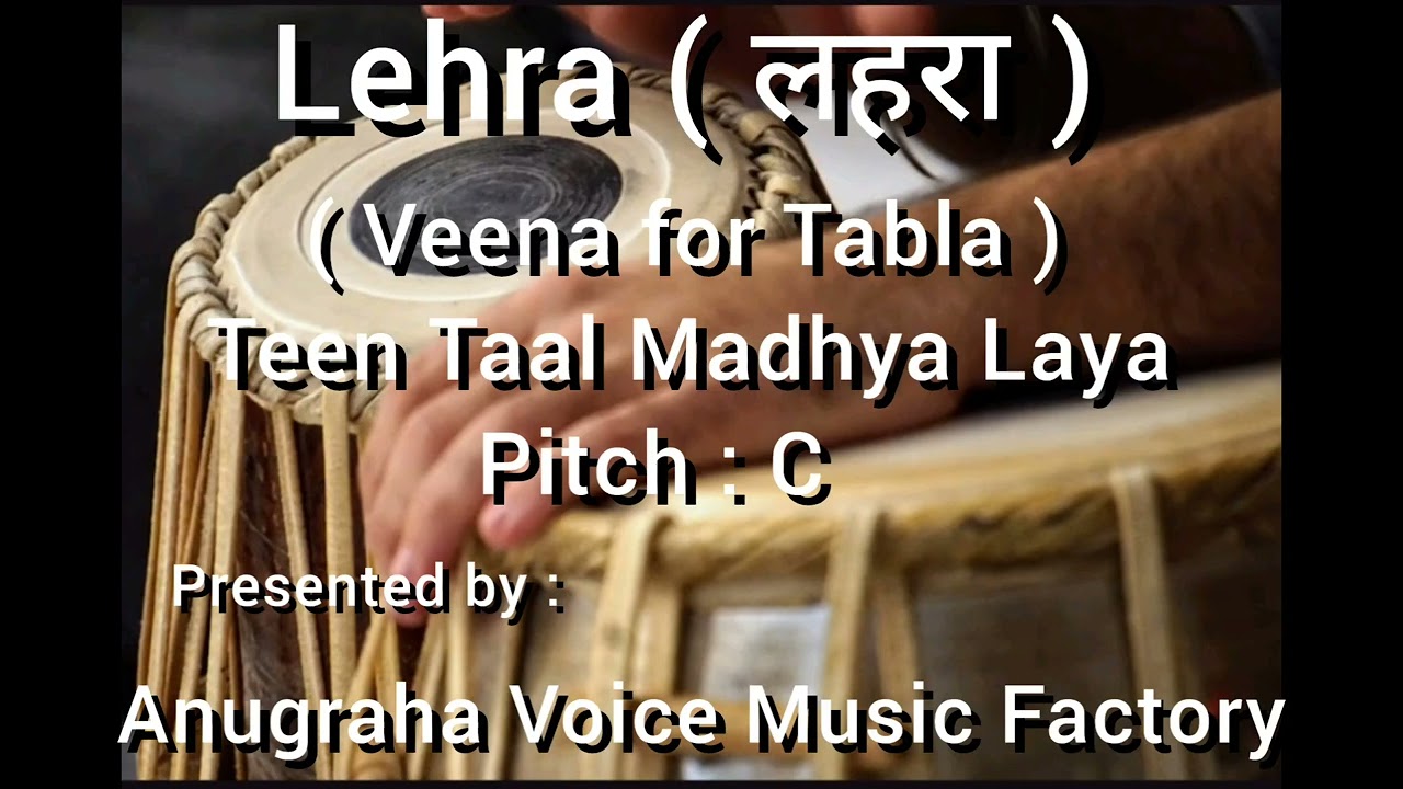Lehra in C (Pitch): Veena Accompaniment for Tabla