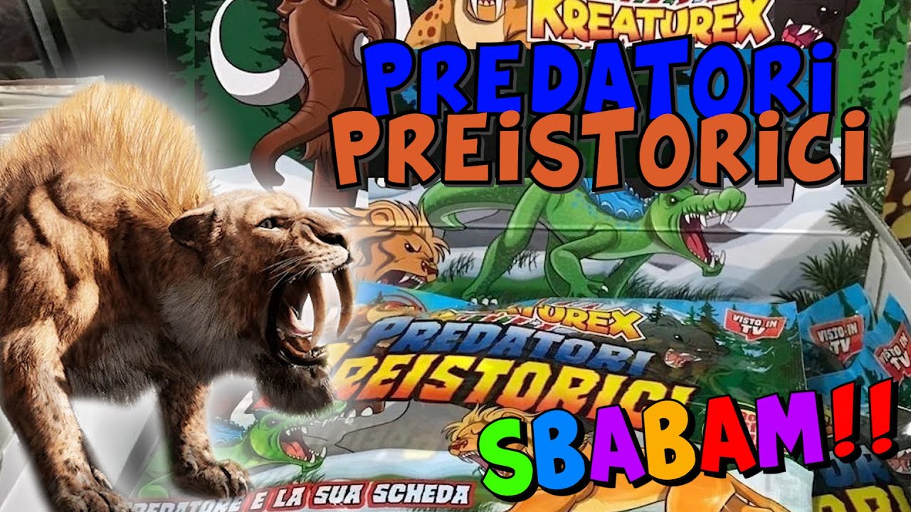 KREATUREX  🐘 PREDATORI PREISTORICI 🐆 Sbabam | Speciale Edicola