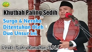 Khutbah jumat paling sedih: 2 unsur yang jadi penentu kualitas pribadi seorang muslim