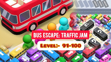 Bus Escape :- Traffic Jam Level: 91-100| GAME ZONE|